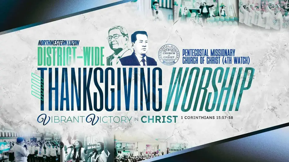A teal and white church event banner for a “District-Wide Thanksgiving Worship” in Northwestern Luzon, featuring two illustrated leaders, a church logo, and photos of a congregation worshipping, with the theme “Vibrant Victory in Christ” and a Bible reference from 1 Corinthians 15:57–58.