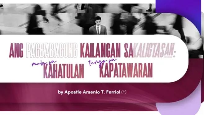 Ang Pagbabagong Kailangan sa Kaligtasan: Mula sa Kahatulan Tungo sa Kapatawaran