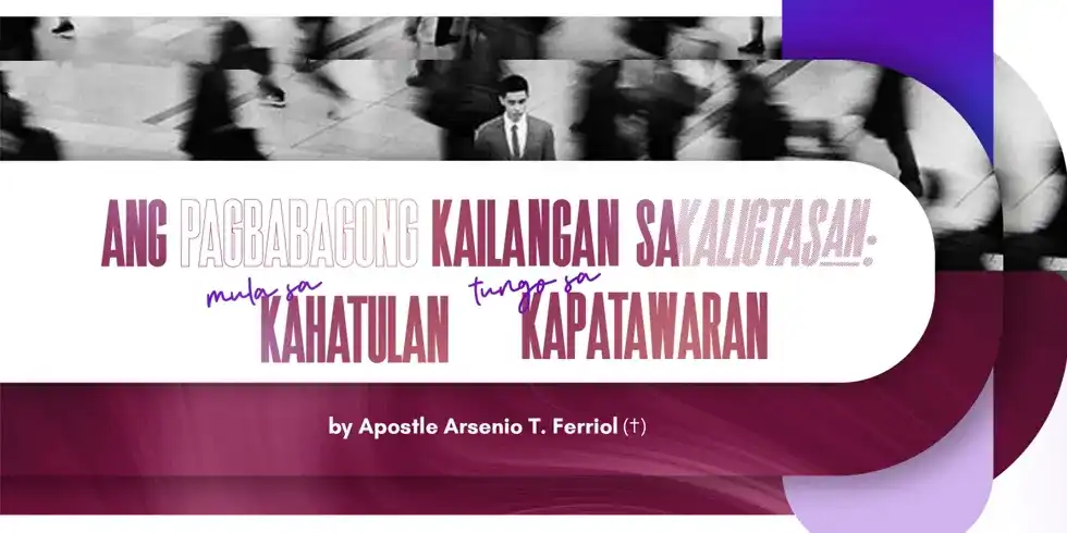 Ang Pagbabagong Kailangan sa Kaligtasan: Mula sa Kahatulan Tungo sa Kapatawaran